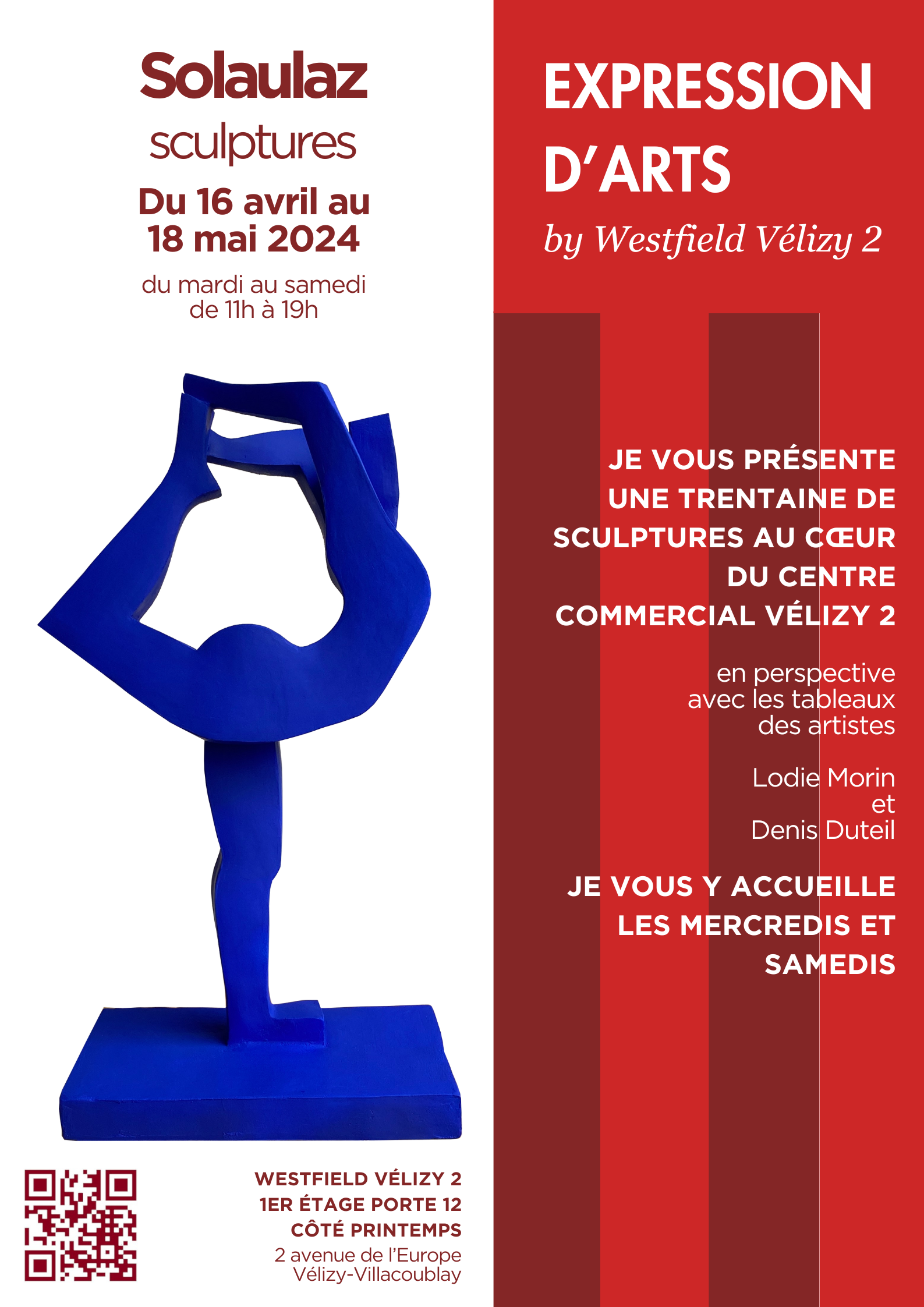 Lire la suite à propos de l’article 16 avril – 18 mai 2024 : Galerie Expression d’arts – Westfield Vélizy 2